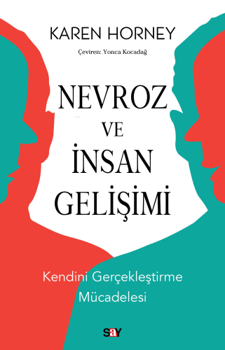 Nevroz ve İnsan Gelişimi;Kendini Gerçekleştirme Mücadelesi | Karen Ho