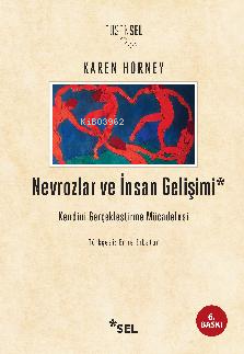 Nevrozlar ve İnsan Gelişimi; Kendini Gerçekleştirme Mücadelesi | Karen