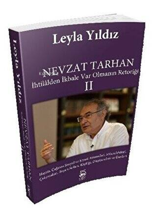 Nevzat Tarhan 2-İhtilalden İkbale Var Olmanın Retoriği | Leyla Yıldız 