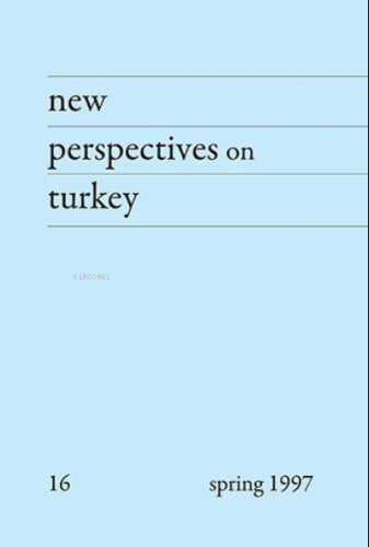 New Perspectives on Turkey No:16 | Kolektif | Homer Kitabevi ve Yayınc