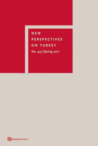 New Perspectives on Turkey No:44 | Kolektif | Homer Kitabevi ve Yayınc