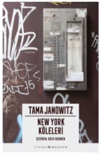 New York Köleleri | Tama Janowitz | İthaki Yayınları