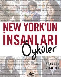 New York'un İnsanları: Öyküler (Ciltli) | Brandon Stanton | Pegasus Ya