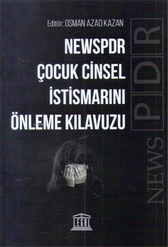 Newspdr Çocuk Cinsel İstismarını Önleme Kılavuzu | Osman Azad Kazan | 