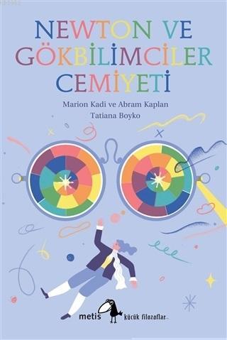 Newton ve Gökbilimciler Cemiyeti | Abram Kaplan | Metis Yayıncılık