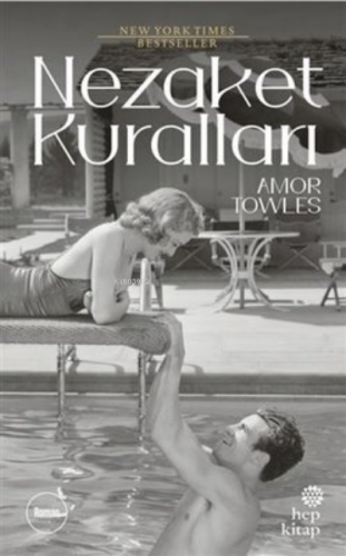 Nezaket Kuralları | Amor Towles | Hep Kitap