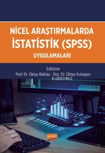 Nicel Araştırmalarda İstatistik (SPSS) Uygulamaları | Oktay Bektaş | N