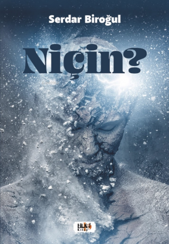 Niçin? | Serdar Biroğul | Tilki Kitap