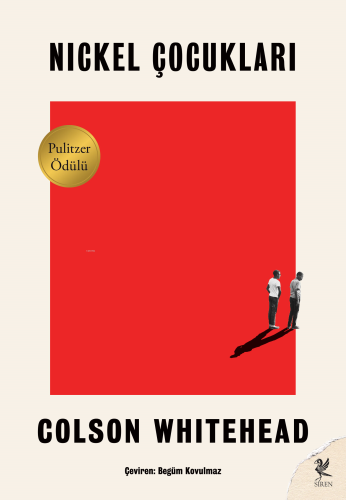 Nickel Çocukları | Colson Whitehead | Siren Yayınları