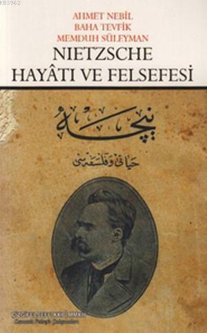 Nietzsche Hayatı ve Felsefesi | Baha Tevfik | Çizgi Kitabevi