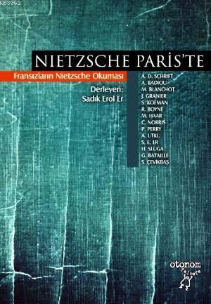 Nietzsche Paris'te; Fransızların Nietzsche Okuması | Komisyon | Otonom