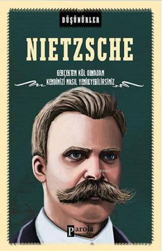 Nıetzsche | Ahmet Üzümcüoğlu | Parola Yayınları