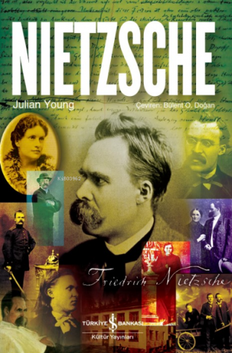 Nietzsche | Julian Young | Türkiye İş Bankası Kültür Yayınları