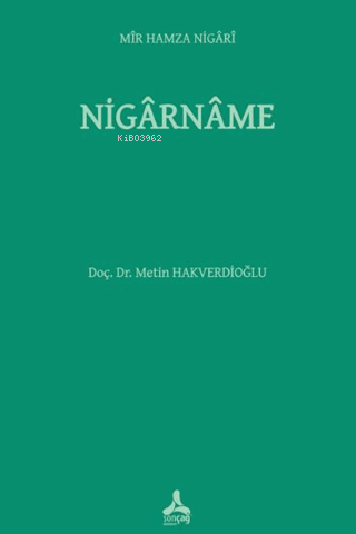 Nigarname | Metin Hakverdioğlu | Sonçağ Yayınları