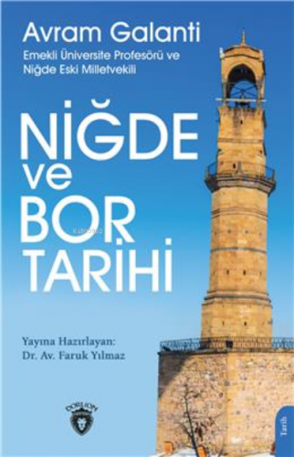 Niğde Ve Bor Tarihi | Avram Galanti | Dorlion Yayınevi