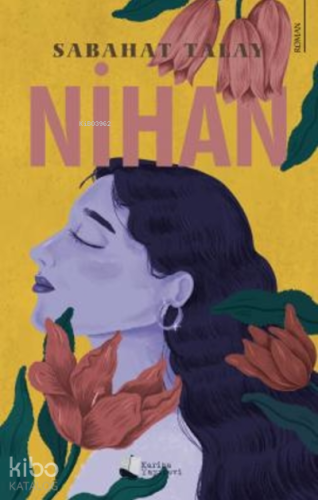 Nihan | Sabahat Talay | Karina Kitap