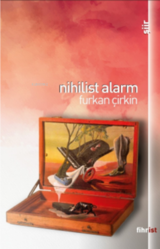 Nihilist Alarm | Furkan Çirkin | Fihrist Kitap