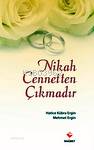 Nikah Cennetten Çıkmadır | Hatice Kübra Ergin | Rağbet Yayınları