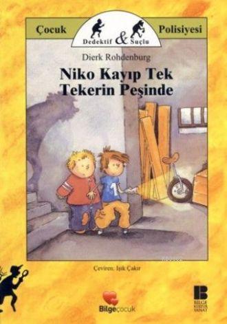 Niko Kayıp Tek Tekerin Peşinde | Dierk Rohdenburg | Bilge Kültür Sanat