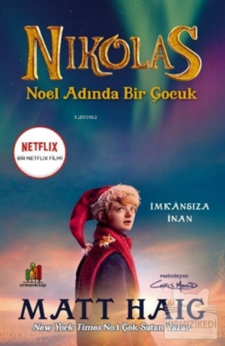 Nikolas Noel Adında Bir Çocuk | Matt Haig | Orman Kitap