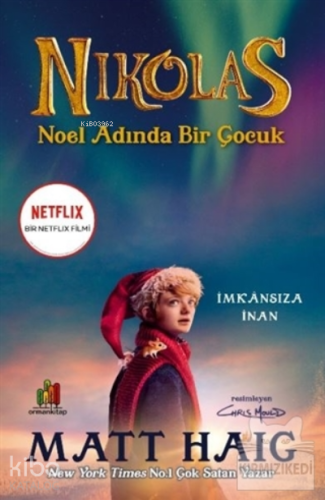 Nikolas Noel Adında Bir Çocuk | Matt Haig | Orman Kitap