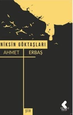 Niksin Göktaşları | Ahmet Erbaş | Klaros Yayınları