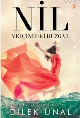 Nil ve İçindeki Rüzgar; Hepsi Sevgidendi | Dilek Ünal | Cinius Yayınla