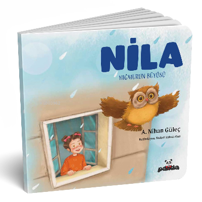 Nila – Yağmurun Büyüsü | A. Nihan Güleç | Beyaz Panda Yayınları