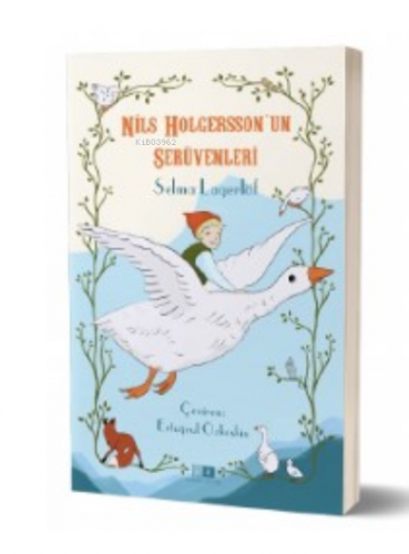 Nils Holgersson’un Serüvenleri | Selma Lagerlöf | Mirhan Kitap