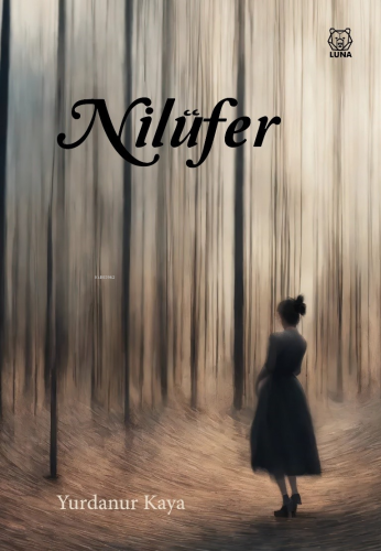 Nilüfer | Yurdanur Kaya | Luna Yayınları