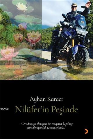 Nilüfer'in Peşinde | Ayhan Karaer | Cinius Yayınları