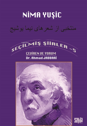 Nima Yuşic Seçilmiş Şiirler -5 | Ahmad Jabbari | Sayda Yayınları - Aka