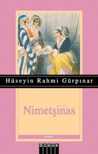 Nimetşinas | Hüseyin Rahmi Gürpınar | Özgür Yayınları