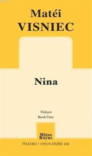 Nina | Matéi Visniec | Mitos Boyut Yayınları