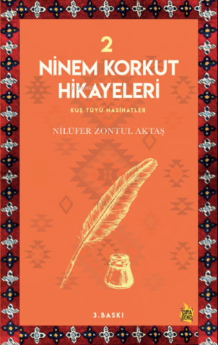 Ninem Korkut Hikayeleri 2 | Nilüfer Zontul Aktaş | Çıra Yayınları