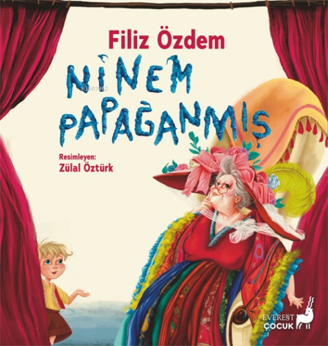 Ninem Papağanmış | Filiz Özdem | Everest Yayınları