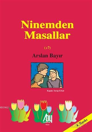 Ninemden Masallar | Arslan Bayır | Baygenç Yayıncılık