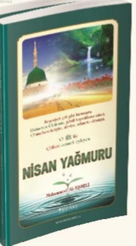 Nisan Yağmuru; O ki Çölleri Cennet Eyleyen | Muhammed Ali Eşmeli | Yüz