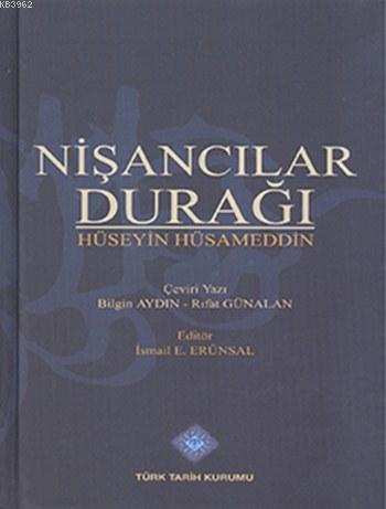 Nişancılar Durağı (Ciltli) | Hüseyin Hüsameddin | Türk Tarih Kurumu