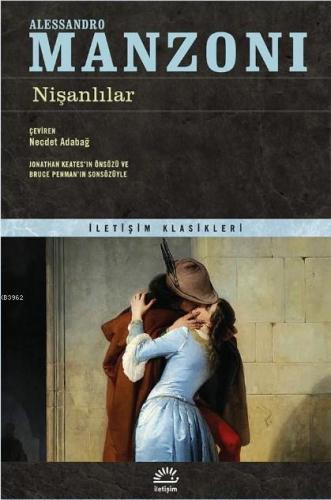 Nişanlılar | Alessandro Manzoni | İletişim Yayınları