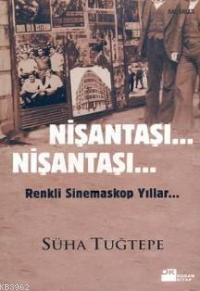 Nişantaşı... Nişantaşı... | Süha Tuğtepe | Doğan Kitap