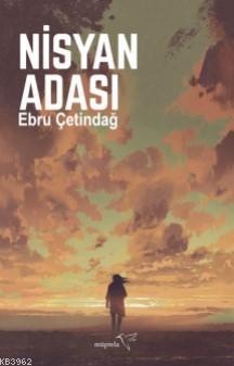 Nisyan Adasi | Ebru Çetindağ | Müptela Yayınevi