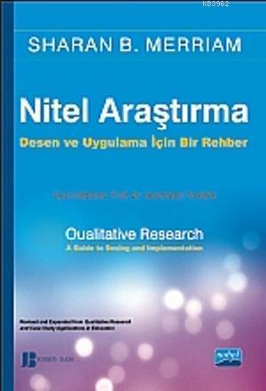 Nitel Araştırma Yöntemleri | Sharan B. Merriam | Nobel Akademik Yayınc