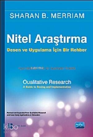 Nitel Araştırma Yöntemleri | Sharan B. Merriam | Nobel Akademik Yayınc