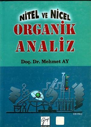 Nitel ve Nicel Organik Analiz | Mehmet Ay | Gazi Kitabevi