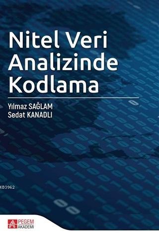 Nitel Veri Analizinde Kodlama | Sedat Kanadlı | Pegem Akademi Yayıncıl