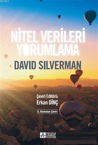 Nitel Verileri Yorumlama | David Silverman | Pegem Akademi Yayıncılık