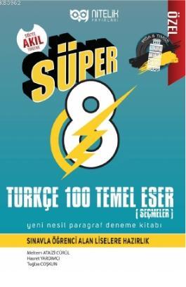 Nitelik Süper 8. Sınıf Türkçe 100 Temel Eser | Meltem Ataizi Cürül | N