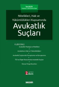 Nitelikleri, Hak ve Yükümlülükleri KapsamındaAvukatlık Suçları | İsa Ç