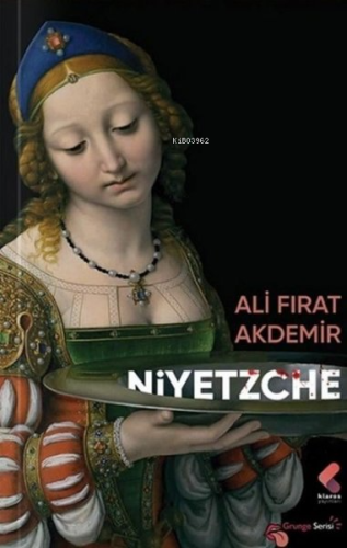 Niyetzche | Ali Fırat Akdemir | Klaros Yayınları